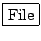 \fbox{File}